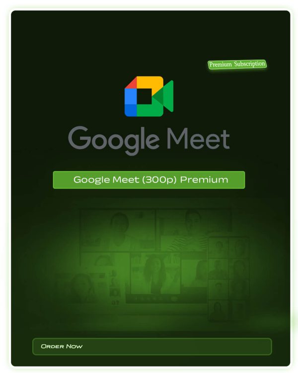 Google Meet Premium Subscription